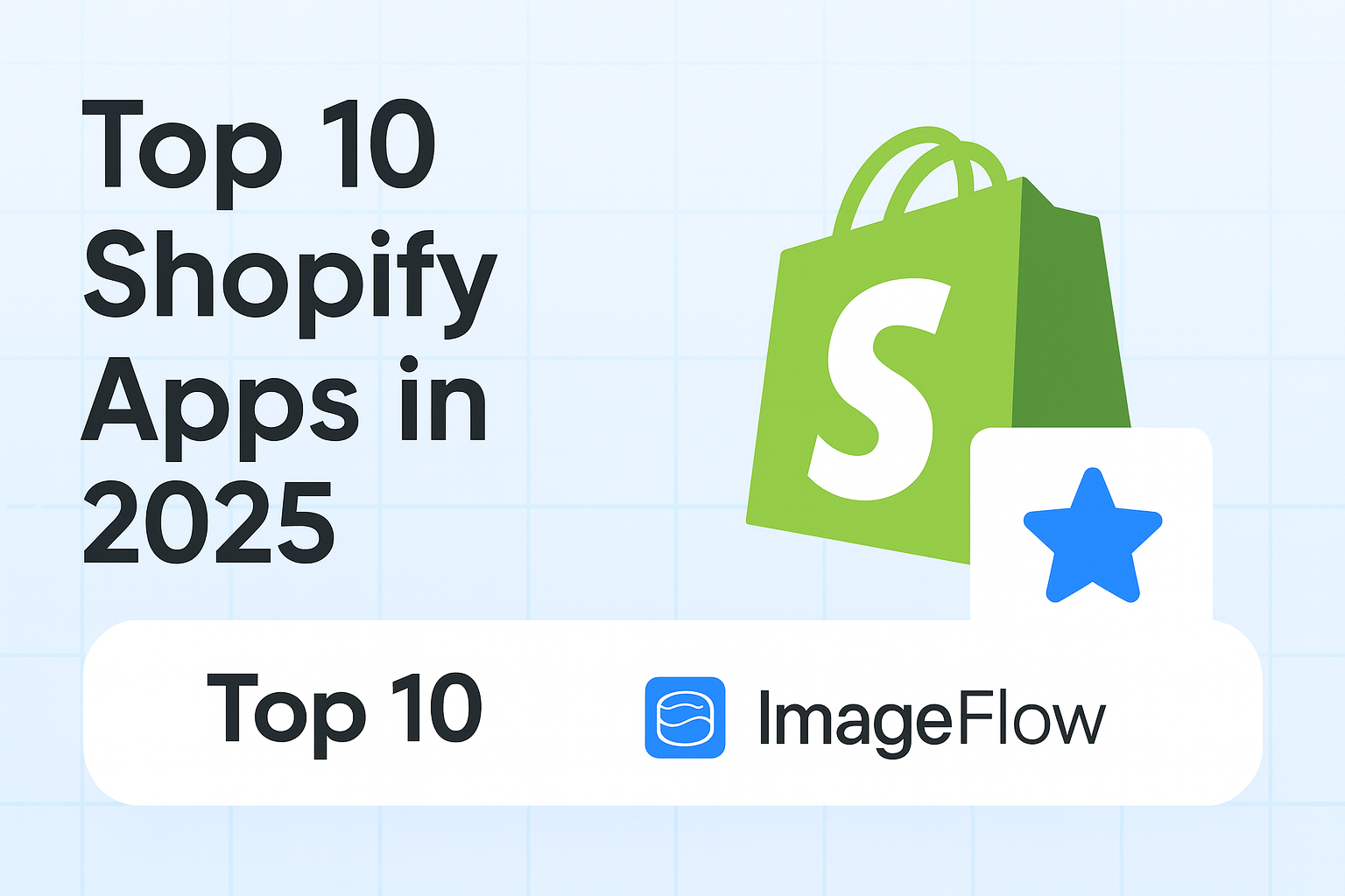 Cover Image for Top 10 Shopify Apps Every Store Owner Needs in 2025