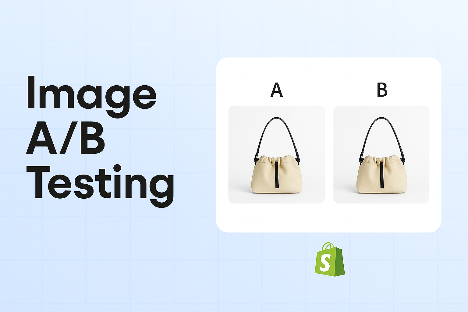 Cover Image for Utilizing Image A/B Testing: Optimizing Product Visuals for Maximum Conversion Rates on Shopify